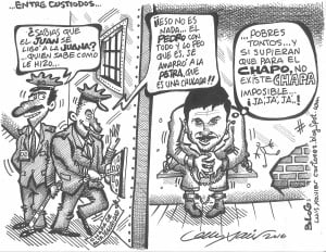 El tema del "Chapo" Guzmán visto bajo el humor del caricaturista Luis Xavier.